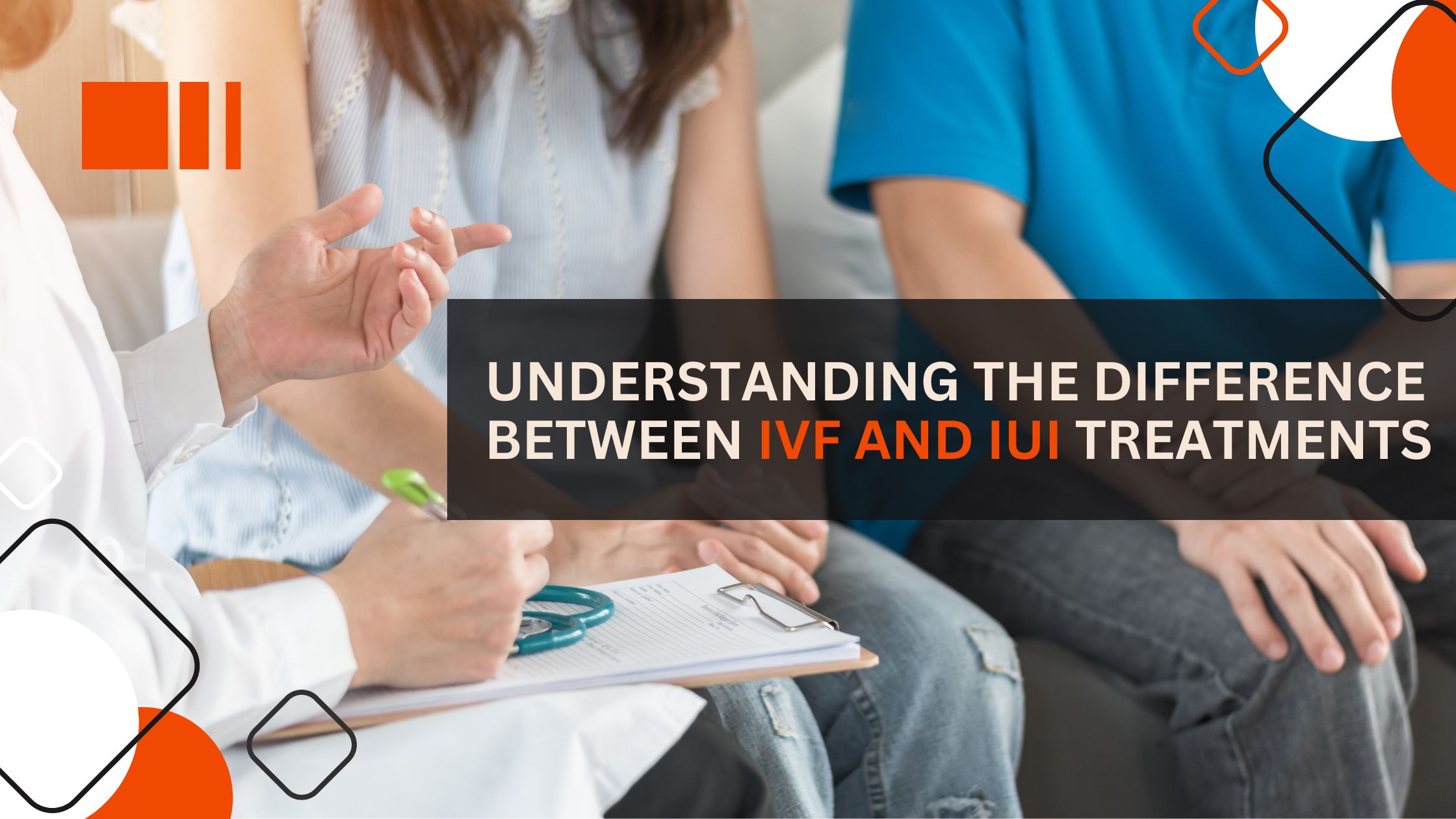 Difference Between IVF and IUI Treatments